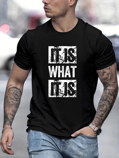 It Is What It Is Printed T-shirt